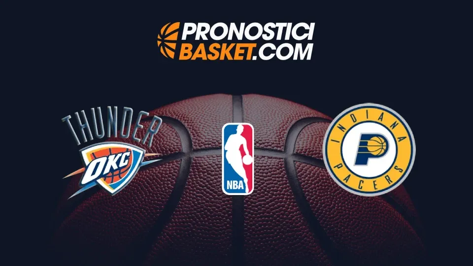 PronosticiBasket.com Oklahoma City Thunder vs Indiana Pacers 06.06.2025